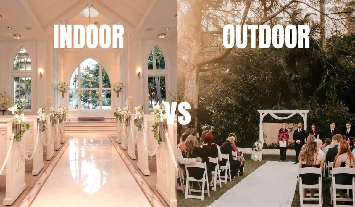 Indoor vs Outdoor Wedding — Which One is Right for You?